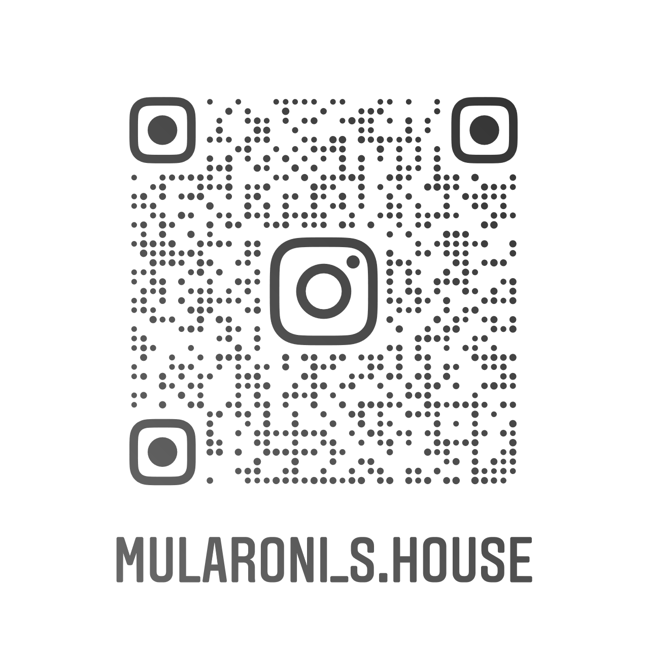 MULARONI'S HOUSE